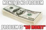 Money is no problem.jpg