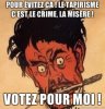 Pour-vitez-Ca-le-tapirisme-cest-le-crime-la-misre-Votez-pour-moi-.jpg