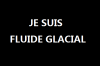 fluide glacial.png