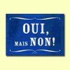 oui mais non.jpg
